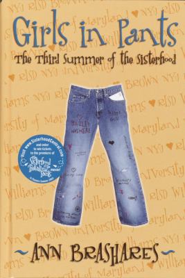 Girls in pants : the third summer of the Sisterhood