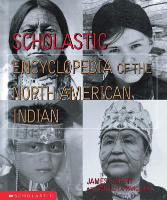 Scholastic encyclopedia of the North American Indian