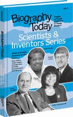 Biography today : profiles of people of interest to young readers. Scientists & inventors series, Vol. 6 : /