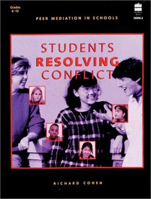 Students resolving conflict : peer mediation in schools
