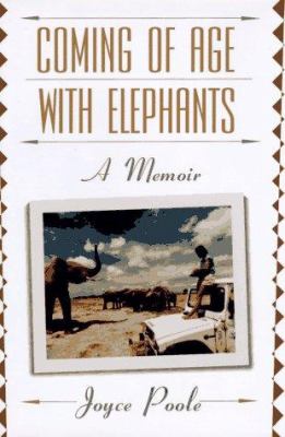 Coming of age with elephants : a memoir