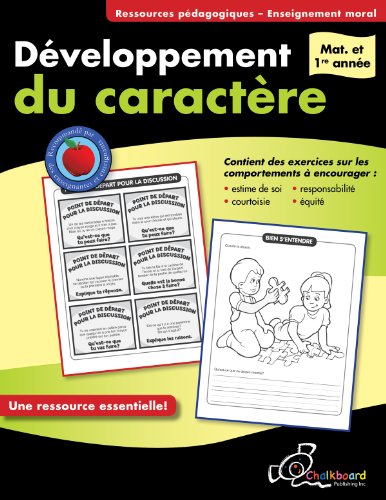 Développement du caractère, maternelle et 1re année.