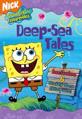 Deep sea tales : [includes 6 salty sea stories]