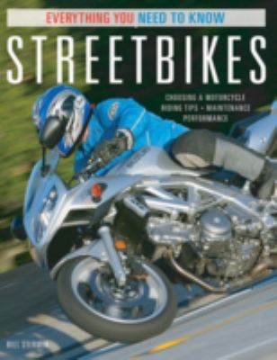 Streetbikes : everything you need to know