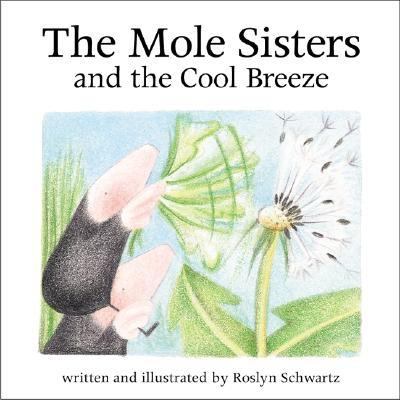 The mole sisters and the cool breeze