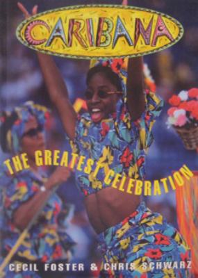 Caribana, the greatest celebration