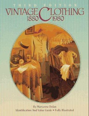 Vintage clothing : 1880-1980 : identification & value guide