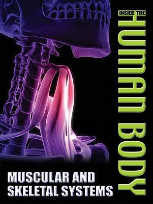 Muscular and skeletal systems