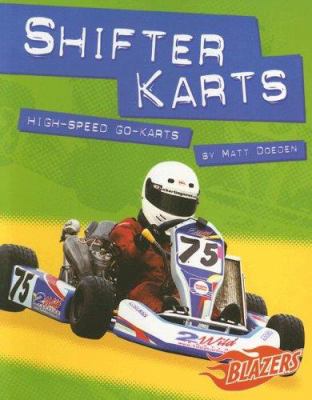 Shifter karts : high-speed go-karts