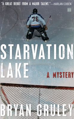 Starvation Lake : a mystery