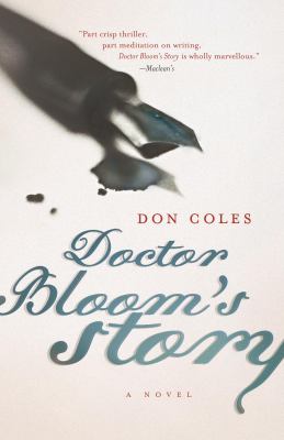 Doctor Bloom's story : a novel