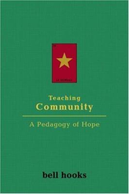 Teaching community : a pedagogy of hope