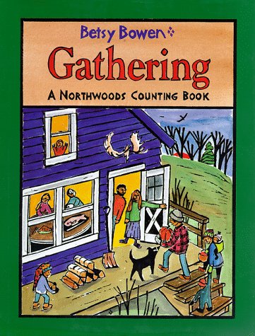 Gathering : a northwoods counting book