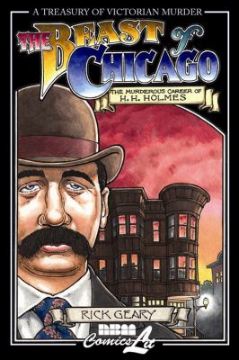 The beast of Chicago : an account of the life and crimes of Herman W. Mudgett, known to the world as H.H. Holmes ...