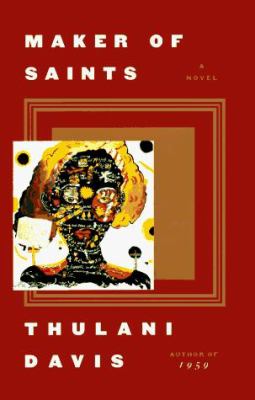 Maker of saints : a novel