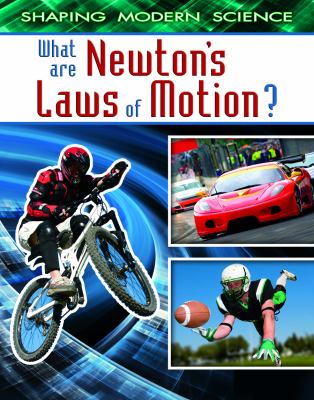 What are Newton's laws of motion?