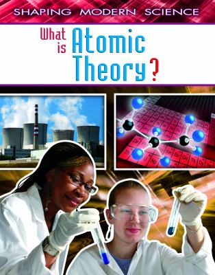 What is atomic theory?