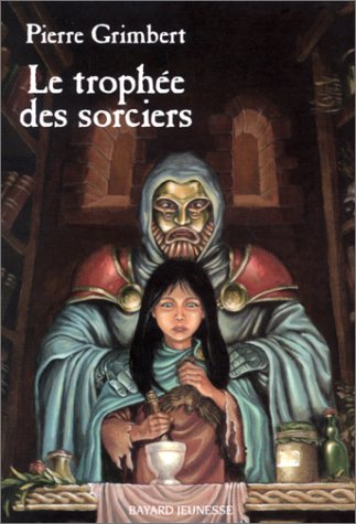 Le trophée des sorciers