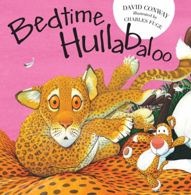 Bedtime hullabaloo