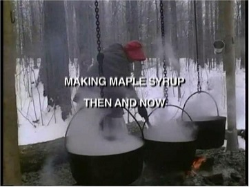 Making maple syrup : then and now