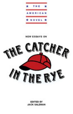 New essays on The catcher in the rye