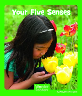 Your five senses