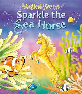 Sparkle the sea horse