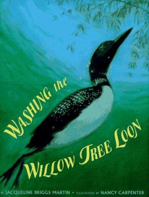 Washing the willow tree loon