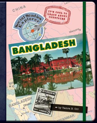 It's cool to learn about countries : Bangladesh