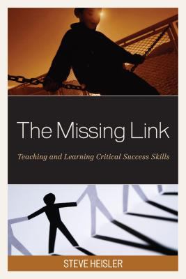 The missing link : teaching and learning critical success skills