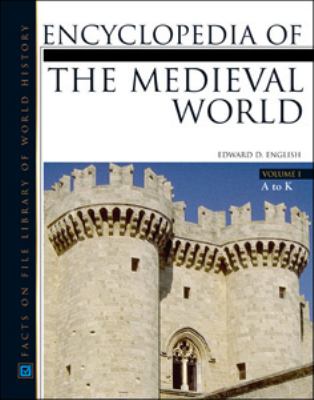 Encyclopedia of the medieval world