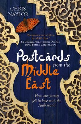 Postcards from the Middle East : how our family fell in love with the Arab world