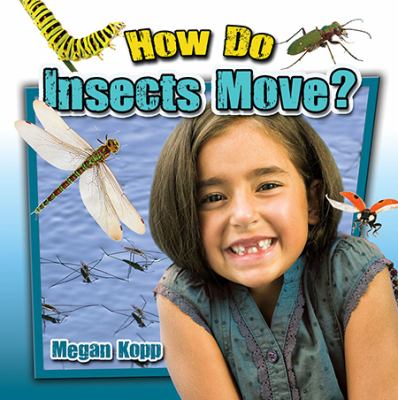 How do insects move?