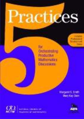 5 practices for orchestrating productive mathematics discussions