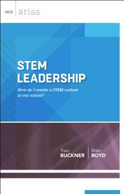 STEM leadership : how do I create a STEM culture in my school?
