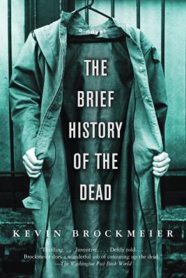 The brief history of the dead