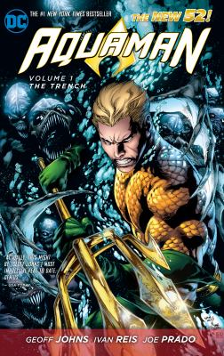 Aquaman. Volume 1, The trench /