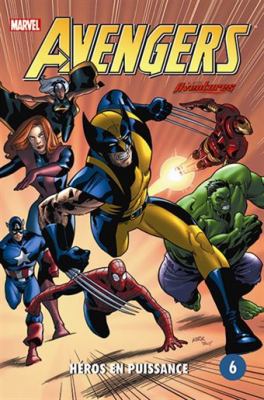 Avengers, les aventures. 6, Héros en puissance /