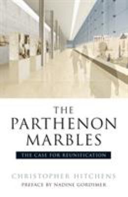 The Parthenon marbles : the case for reunification