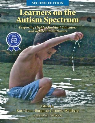 Learners on the autism spectrum : preparing highly qualified educators and related practitioners