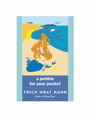 A pebble for your pocket : mindful stories for children and grown-ups