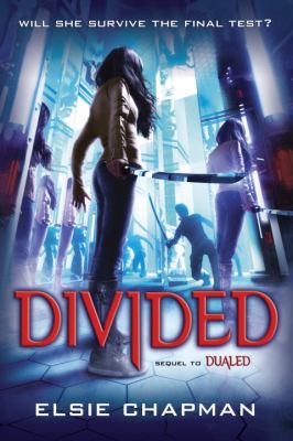 Divided : dualed sequel.