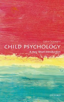 Child psychology : a very short introduction