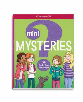 Mini mysteries : 34 tricky tales to untangle