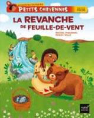 La revanche de Feuille-de-Vent