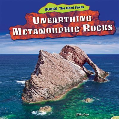 Unearthing metamorphic rocks