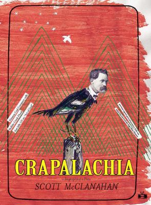 Crapalachia : a biography of place