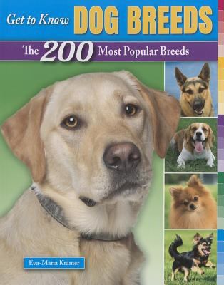 Get to know dog breeds : the 200 most popular breeds