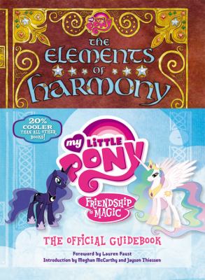 My little pony : friendship is magic : The elements of harmony