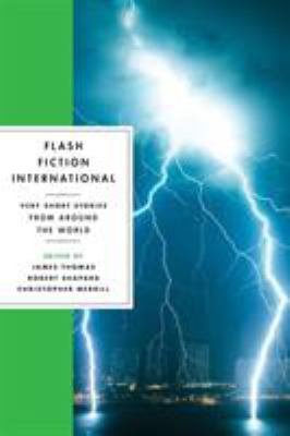 Flash fiction international : very short stories from around the world